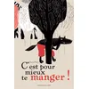 Image de C'est pour mieux te manger ! - Françoise Rogier en occasion ou reconditionné