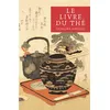 Image de Le livre du thé - Kazuko Okakura en occasion ou reconditionné