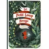 Image de Le Petit Loup Rouge - Amélie Flechais en occasion ou reconditionné