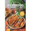 Image de Des couleurs dans notre assiette - Amandine Geers en occasion ou reconditionné