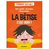 Image de La bêtise c'est quoi ? - Biais cognitifs. stéréotypes. résea - Jean-François Marmion en occasion ou reconditionné