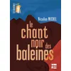 Image de Le Chant noir des baleines - Nicolas Michel en occasion ou reconditionné