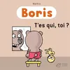 Image de Boris, T'es qui, toi ? - Mathis en occasion ou reconditionné