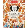 Image de Marvel : Le voyage du super-héros - Patrick McDonnell en occasion ou reconditionné