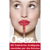 Image de Osez 20 histoires érotiques racontées par des femmes - Collectif en occasion ou reconditionné