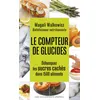 Image de Le compteur de glucides - Magali Walkowicz en occasion ou reconditionné