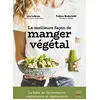 Image de La meilleure façon de manger végétal - Fabien Badariotti en occasion ou reconditionné
