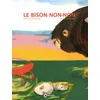 Image de Le bison non non - Marine Schneider en occasion ou reconditionné