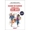 Image de Guide de survie quand tu as 30 ans - Aude Tessere en occasion ou reconditionné