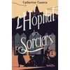 Image de L'Hôpital des sorciers - Catherine Cuenca en occasion ou reconditionné