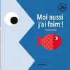 Image de Moi aussi, j'ai faim ! - Coralie Saudo en occasion ou reconditionné