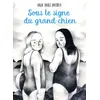 Image de Sous le signe du grand chien - Anja Dahle Øverbye en occasion ou reconditionné
