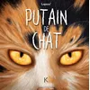 Image de Putain de chat T09 - Stéphane Lapuss en occasion ou reconditionné