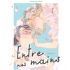 Image de Entre nos mains - Tome 1 - Battan en occasion ou reconditionné