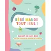 Image de Bébé mange tout seul ! - Chloé Foret en occasion ou reconditionné