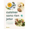 Image de Cuisiner sans rien jeter - Too Good Too Go en occasion ou reconditionné