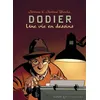 Image de Une vie en dessins - Alain Dodier - Jérôme K. Jérôme Bloche - Dodier en occasion ou reconditionné