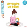 Image de Attendre un bébé - Delphine Huguet en occasion ou reconditionné