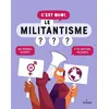 Image de C'est quoi, le militantisme ? - Dès 9 ans - Nathalie Michel en occasion ou reconditionné