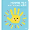 Image de Ta petite main comme un soleil - Christine Naumann-Villemin en occasion ou reconditionné