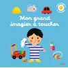 Image de Mon grand imagier à toucher - Xavier Deneux en occasion ou reconditionné