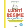 Image de L'antirégime au quotidien - Michel Desmurget en occasion ou reconditionné