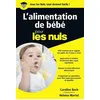 Image de L'alimentation de bébé Poche Pour les Nuls - Caroline Bach en occasion ou reconditionné