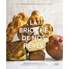 Image de La brioche de nos rêves - Déborah Dupont-Daguet en occasion ou reconditionné