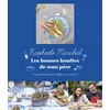 Image de Les bonnes bouffes de mon père - Si Jean Marchal peut le faire, vous aussi ! - Marchal Raphaële en occasion ou reconditionné