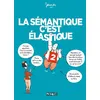 Image de La Sémantique c'est élastique T02 - James en occasion ou reconditionné
