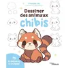 Image de Dessiner des animaux chibis - Phoebe IM en occasion ou reconditionné