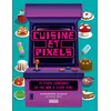 Image de Cuisine et pixels - Cassandra Reeder en occasion ou reconditionné