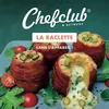 Image de Chefclub La raclette sans l'appareil ! - Chefclub en occasion ou reconditionné