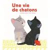Image de Une vie de chatons - Fleur Van Der Weel en occasion ou reconditionné