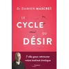 Image de Le Cycle du désir - 7 clés pour retrouver son instinct éroti - Damien Mascret en occasion ou reconditionné