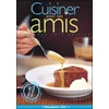 Image de Cuisiner pour ses amis - Collectif en occasion ou reconditionné