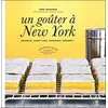 Image de Un gouter a new york - Marc Grossman en occasion ou reconditionné