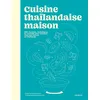 Image de Cuisine thaïlandaise maison - Orathay Souksisavanh en occasion ou reconditionné