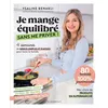 Image de Je mange équilibré sans me priver ! - Ysaline Benakli en occasion ou reconditionné