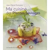 Image de Ma cuisine des plantes sauvages - 150 recettes autour des 4 saisons - Jean-Marie Dumaine en occasion ou reconditionné