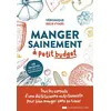 Image de Manger sainement à petit budget - Véronique Beck-Yvars en occasion ou reconditionné