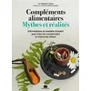 Image de Compléments alimentaires mythes et réalités - Frédéric Denis en occasion ou reconditionné