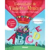 Image de T00 l'abécédaire de violette mirgue - voyage au pays de l'alphabet - Marie-Constance Mallard en occasion ou reconditionné