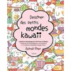 Image de Dessiner des petits mondes kawaii - Khan Zainab en occasion ou reconditionné