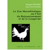 Image de Le Zen macrobiotique ou l'art du rajeunissement et de la longévité - Georges Ohsawa en occasion ou reconditionné