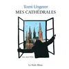 Image de Mes cathédrales-TOMI UNGERER - Tomi Ungerer en occasion ou reconditionné