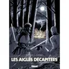 Image de Les Aigles décapitées - Tome 17 - Erik Arnoux en occasion ou reconditionné
