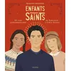Image de Enfants saints, 15 vies extraordinaires de Tarcisius à Carlo Acutis - Charlotte Grossetête en occasion ou reconditionné
