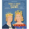 Image de Frères et soeurs saints, 12 fratries extraordinaires de Jacques et Jean aux soeurs Martin - Marie Malcurat en occasion ou reconditionné