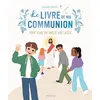 Image de Le Livre de ma communion. Pour vivre en amitié avec Jésus - Charlotte Grossetête en occasion ou reconditionné